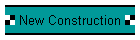 New Construction